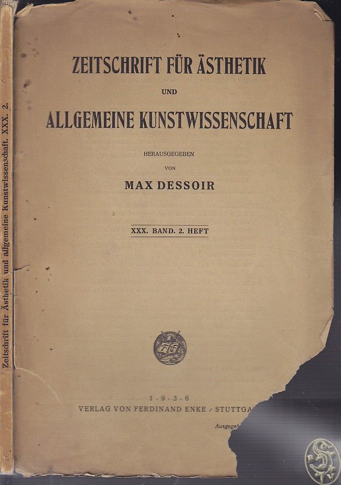 DESSOIR, Max (Hrsg.). Zeitschrift fr sthetik und allgemeine Kunstwissenschaft.