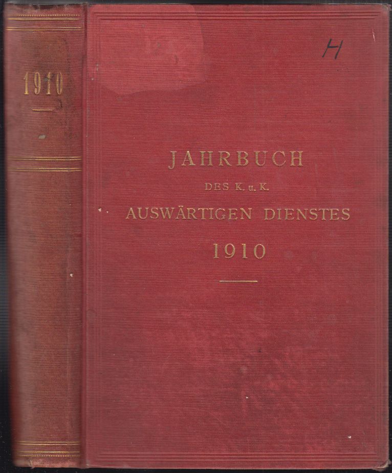  Jahrbuch des K. und K. Auswrtigen Dienstes 1904. Nach dem Stande vom 8. Februar 1904.