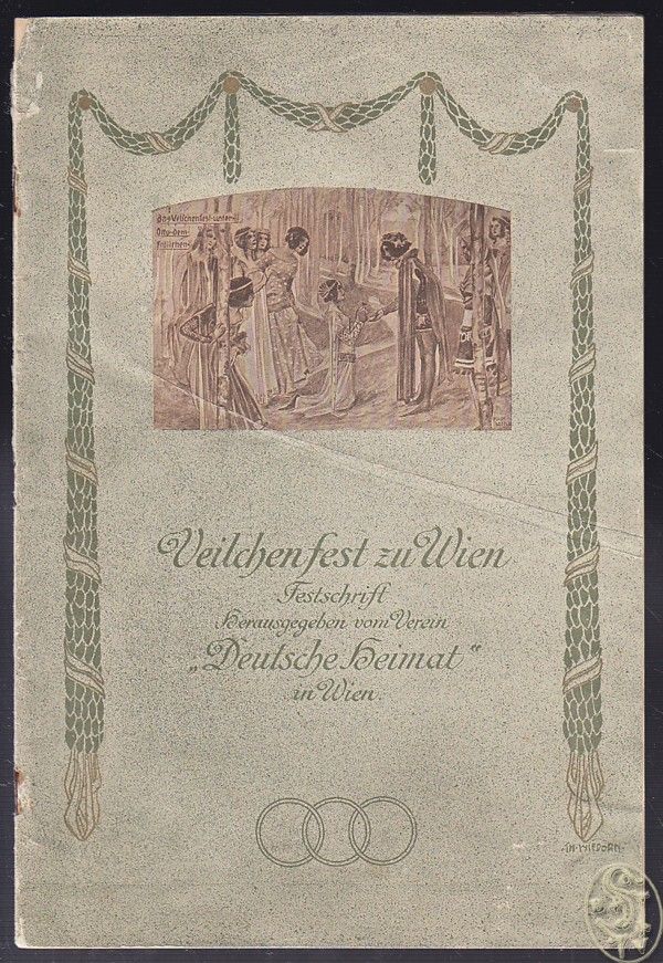 SCHINDLER, V. K. (Red.) Das Veilchenfest in Wien. Festschrift herausgegeben vom Verein `Deutsche Heimat`. Unter Mitwirkung von A. Agnetter, K. Fuchs, R. v. Kralik, C. Lift, A. Mller-Guttenbrunn, A. J. Weltner, J. Zeidler.