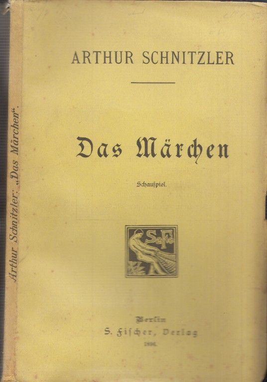 SCHNITZLER, Arthur Das Mrchen. Schauspiel in drei Aufzgen.