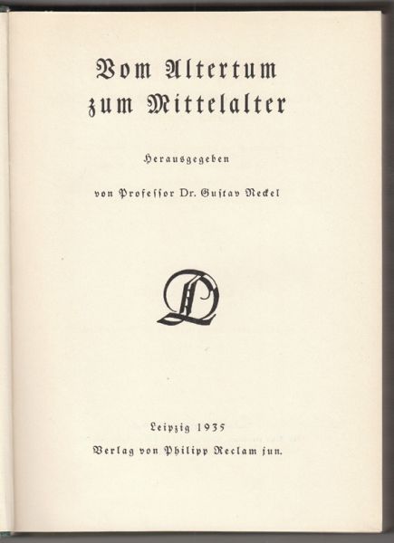 NECKEL, Gustav (Hrsg.). Vom Altertum zum Mittelalter.