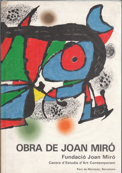  Obra de Joan Mir. Pintura, escultura i sobreteixims a la col lecci de la Fundaci.