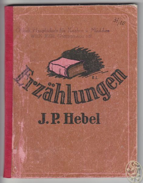 HEBEL, Johann Peter. Erzhlungen. Ausgewhlt von Josef Hirmann.