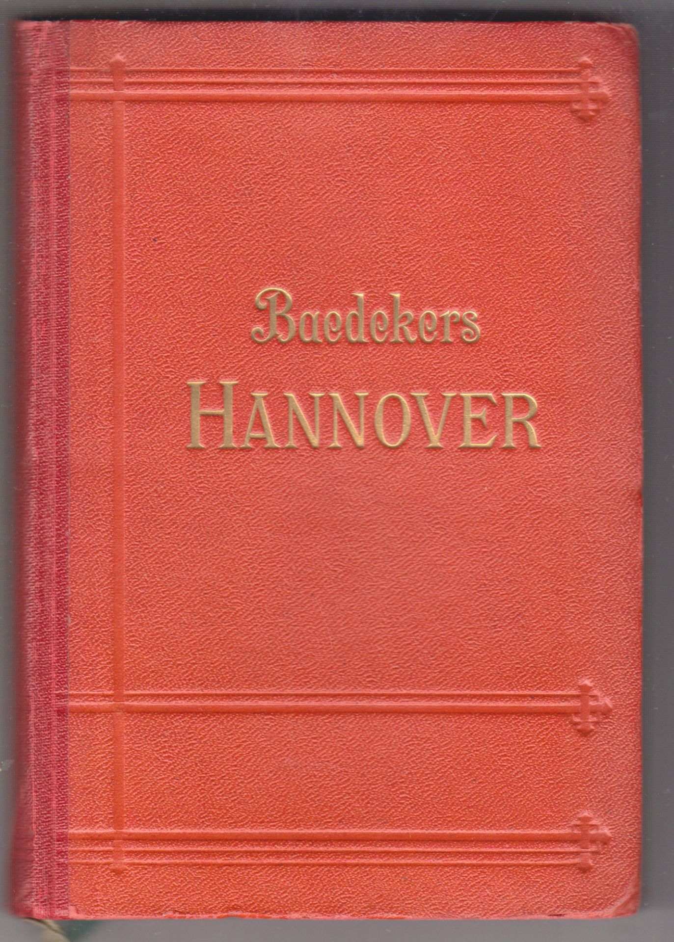 BAEDEKER, Karl. Hannover und die deutsche Nordseekste. Braunschweig, Kassel, Mnster. Handbuch fr Reisende.