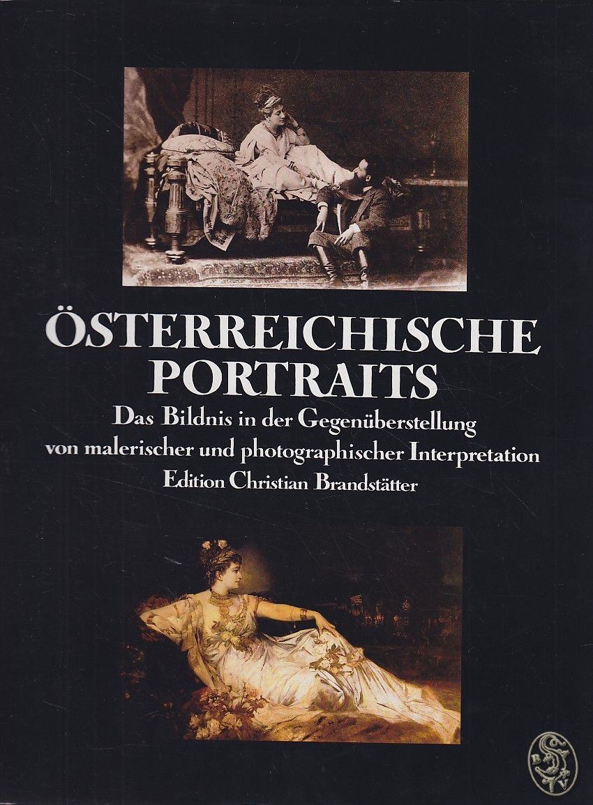 STERK, Harald. sterreichische Portraits. Das Bildnis in der Gegenberstellung von malerischer und photographischer Interpretation