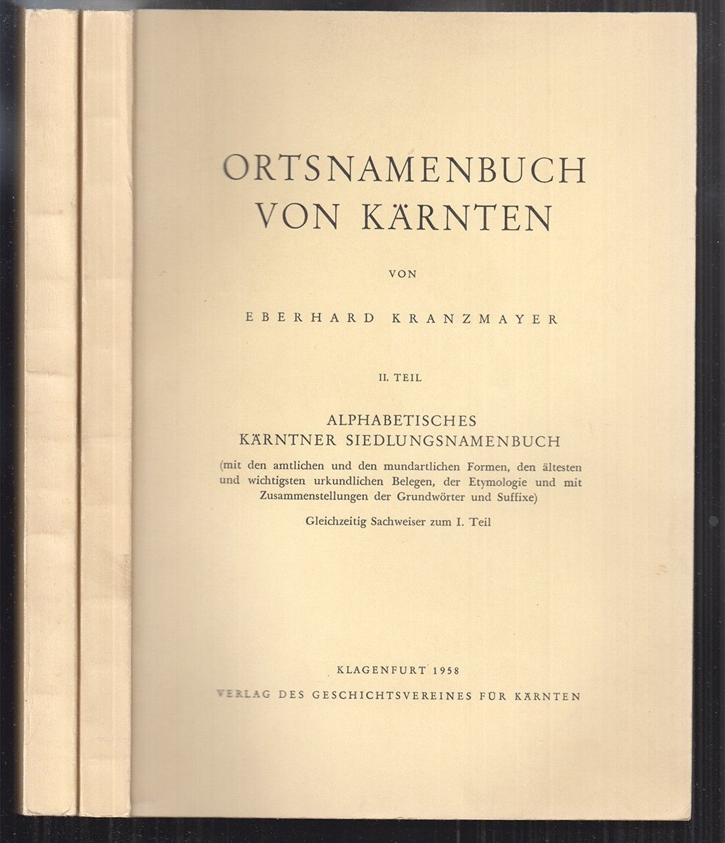 KRANZMAYER, Eberhard. Ortsnamenbuch von Krnten.