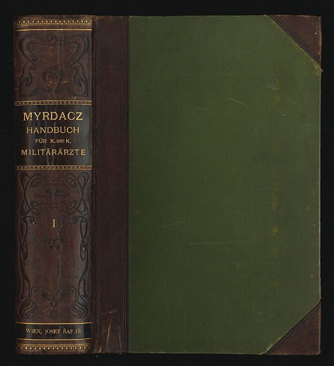 MYRDACZ, Paul (Bearb.). Handbuch fr k. u. k. Militrrzte.