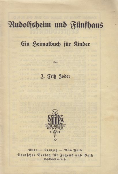 ZODER, J. Fritz. Rudolfsheim und Fnfhaus. Ein Heimatbuch fr Kinder.