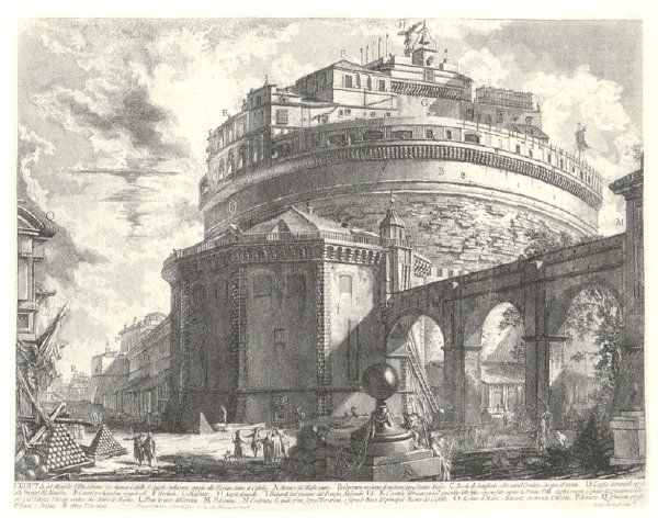 ENGELSBURG, CASTEL S. ANGELO - PIRANESI, G. B. Veduta del Mausoleo d`Elio Adriano (ora chiamato Castello S. Angelo)...