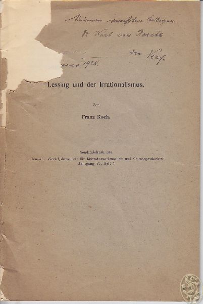 LESSING - KOCH, Franz. Lessing und der Irrationalismus.