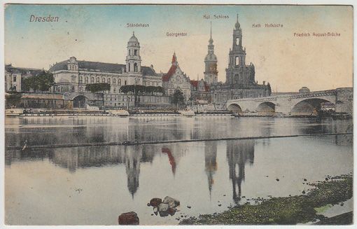  Dresden. Stndehaus. Georgentor. Kgl. Schloss. Kath. Hofkirche. Friedrich August-Brcke.