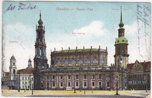  Dresden - Theater-Platz. Stndehaus. Kath. Hofkirche. Schloss-Turm.