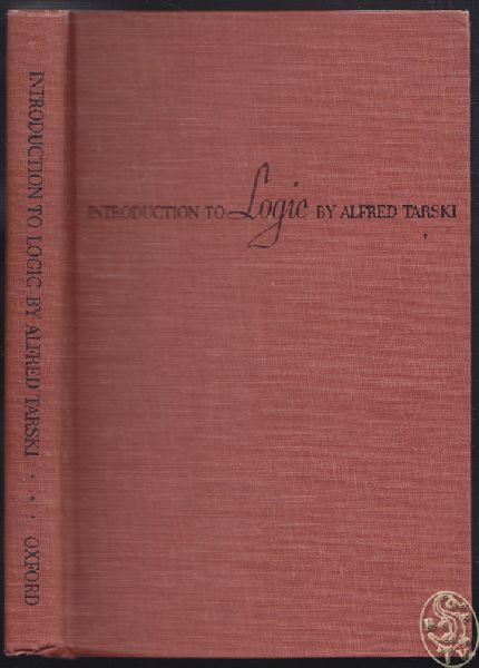 TARSKI, Alfred. Introduction to Logic and to the Methodology of Deductive Sciences.