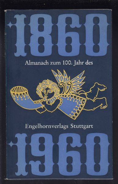  Almanach zum 100. Jahr des Engelhornverlags Stuttgart.