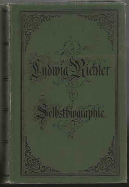 RICHTER, Ludwig. Lebenserinnerungen eines deutschen Malers. Selbstbiographie nebst Tagebuchniederschriften und Briefen. Hrsg. v. Heinr. Richter.