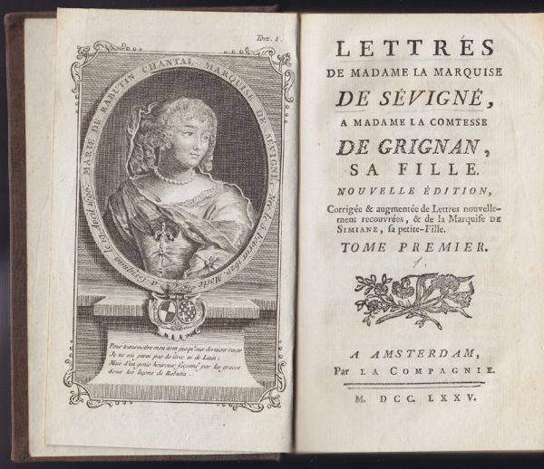 SVIGNE, Madame de. Lettres de Madame la Marquise de Svigne, a Madame la Comtesse de Grignan, sa fille.