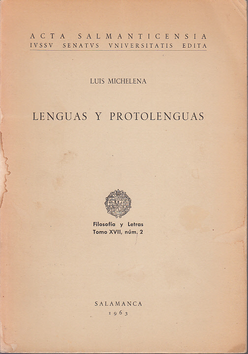 Lenguas y Protolenguas. - Michelena, Luis