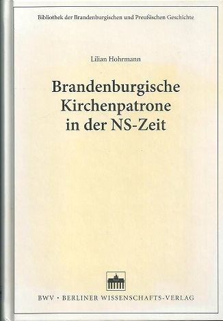 Brandenburgische Kirchenpatrone in der NS-Zeit. - Hohrmann, Lilian