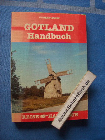 Gotland-Handbuch. Reise-Handbuch - Bohn, Robert