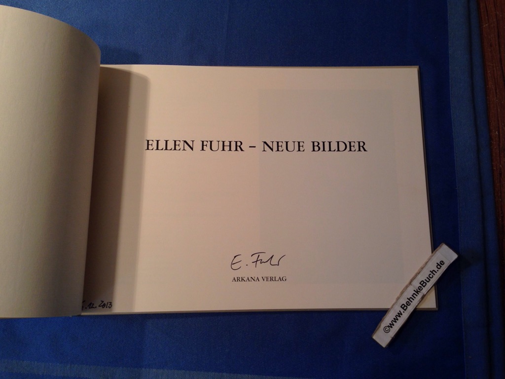 Ellen Fuhr : Neue Bilder.  1. Aufl. - Fuhr, Ellen.