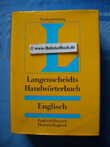 Langenscheidts Handwörterbuch Englisch - Deutsch / Deutsch - Englisch.  2 Teile in 1 Band. von Heinz Messinger und Sonia Brough. 1996 überarbeitet von der Langenscheidt-Redaktion.