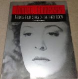 Tainted Goddesses: Female Film Stars of the Third Reich - Romani, Cinzia