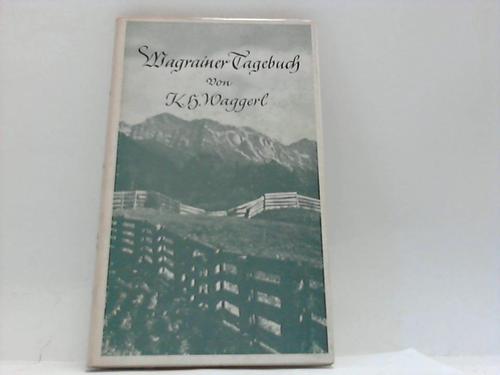 Wagrainer Tagebuch - Waggerl, Karl Heinrich
