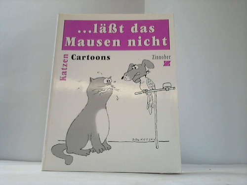 Lässt das Mausen nicht. Katzen-Cartoons - Waller & Hanisch (Hrsg.)