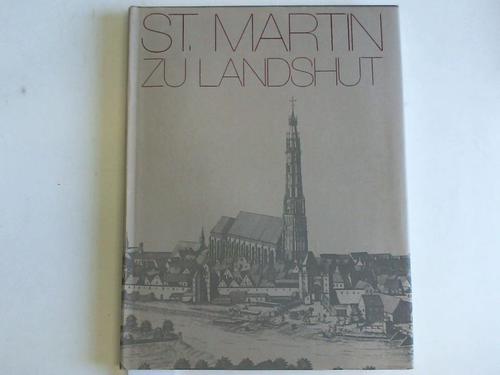 St. Martin zu Landshut - Fickel, Alfred (Hrsg.)