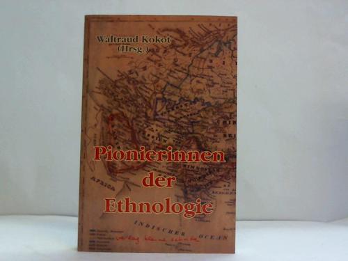 Pionierinnen der Ethnologie - Kokot, Waltraud (Hrsg.)