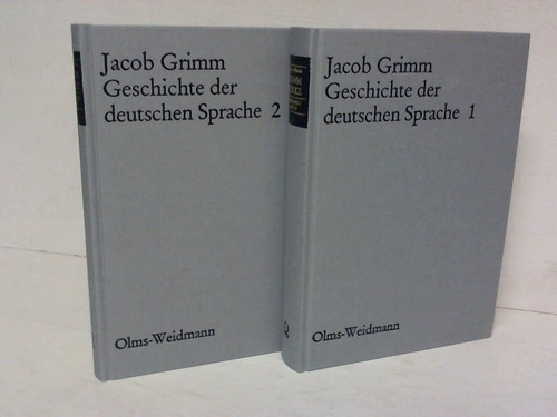 Geschichte der deutschen Sprache. 2 Bände - Grimm, Jacob