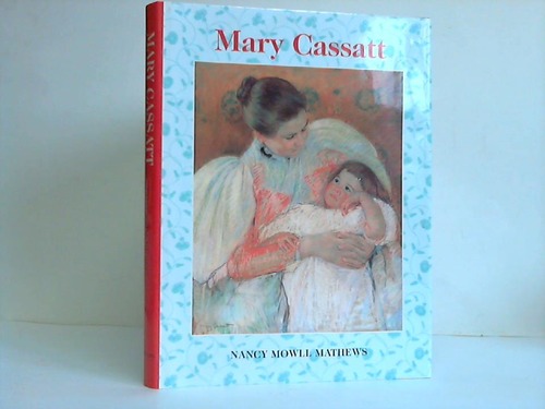 Mary Cassatt - Mowll Mathews, Nancy