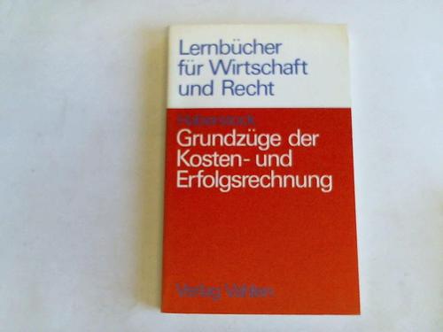 Grundzüge der Kosten- und Erfolgsrechnung - Haberstock, Lothar