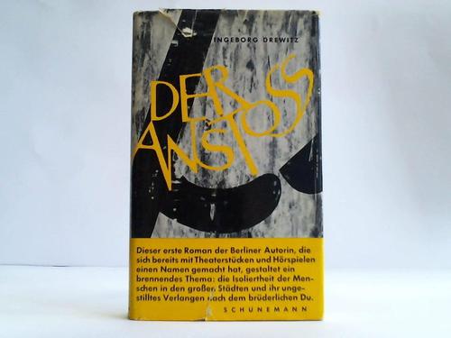 Der Anstoss - Drewitz, Ingeborg