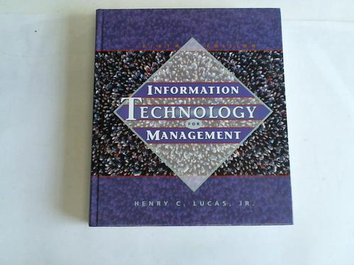 Information Technology for management - Lucas, Henry C.