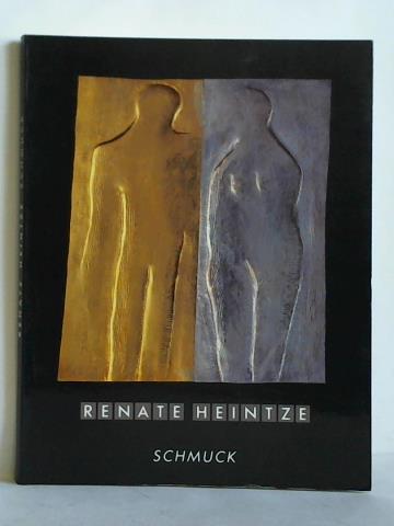 Renate Heintze - Schmuck - Luckner-Bien, Renate / Prül, Dorothea (Hrsg.)