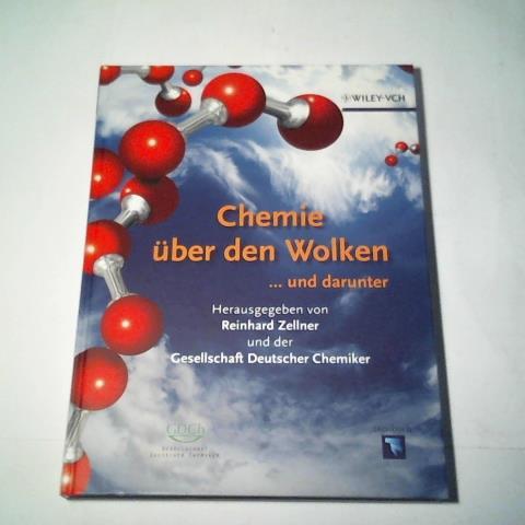 Chemie über den Wolken...und darunter - Zellner, Reinhard/ GDCh