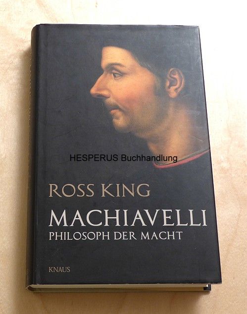 Machiavelli - King, Ross.