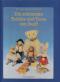 Die schönsten Teddys und Tiere von Steiff.   1. Aufl. - Rolf Pistorius, Christel Pistorius