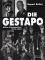 Die Gestapo Hitlers Geheimpolizei 1933 - 1945 - Rupert Butler