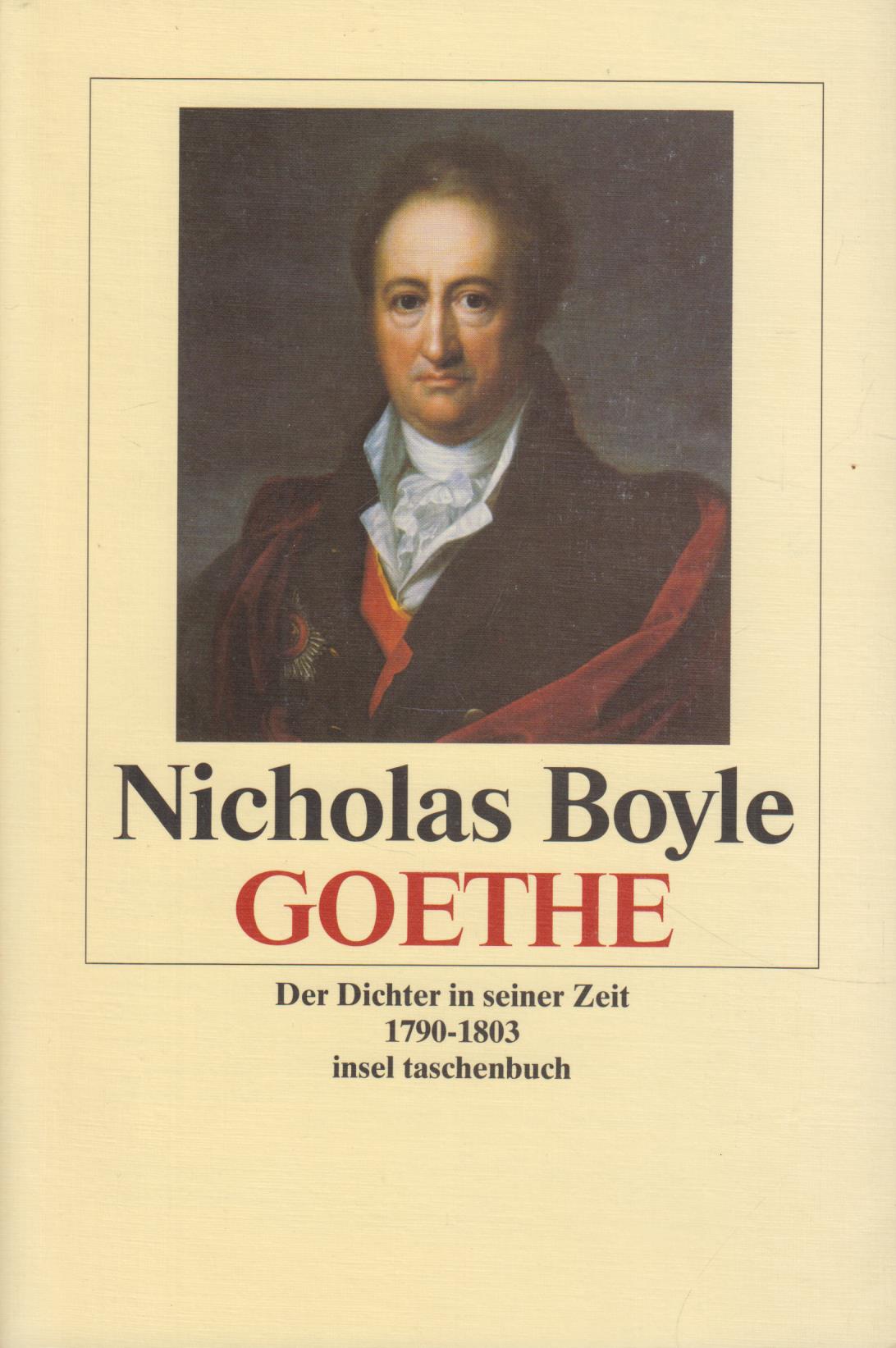 Goethe II Der Dichter in seiner Zeit. 1790-1803 - Boyle, Nicholas