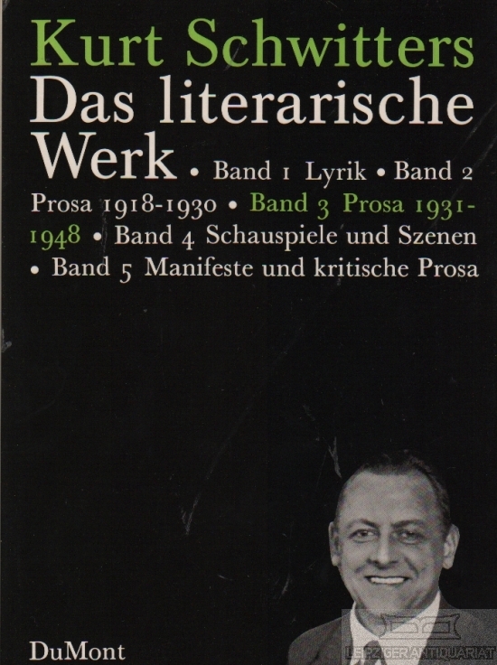 Das literarische Werk 3 Band 3: Prosa 1931-1948 - Schwitters, Kurt