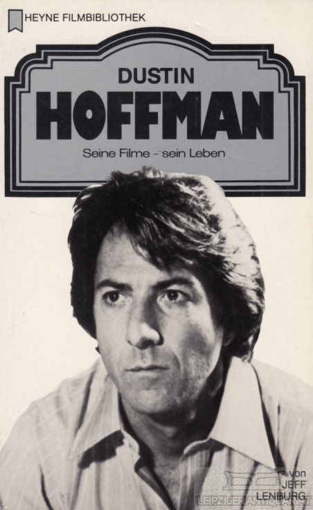 Dustin Hoffman Seine Filme - sein Leben - Lenburg, Jeff