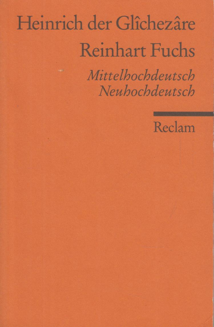 Reinhart Fuchs Mittelhochdeutsch und Neuhochdeutsch - Heinrich der Glichezare