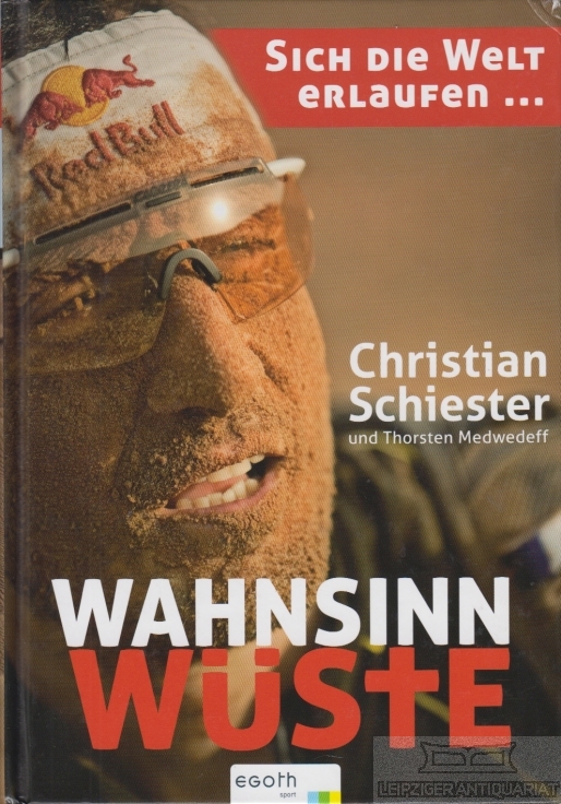 Wahnsinn Wüste - Schiester, Christian / Medwedeff, Thorsten
