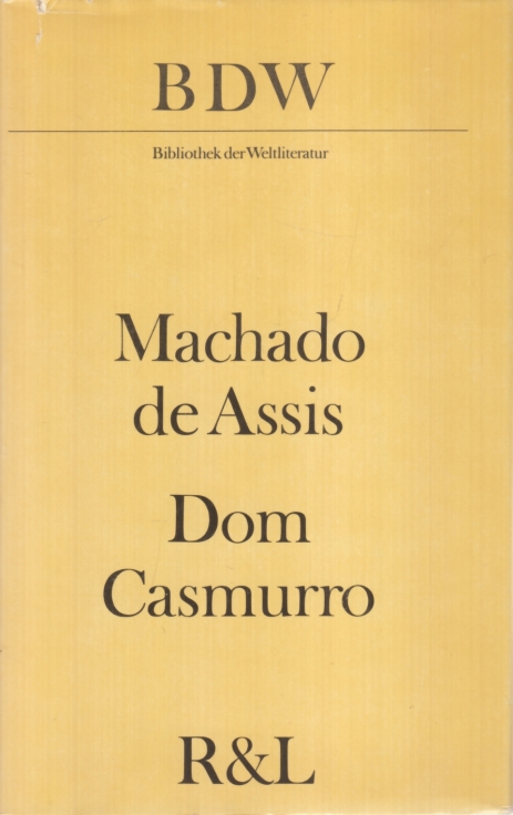 Dom Casmurro - Machado de Assis, Joaquim Maria