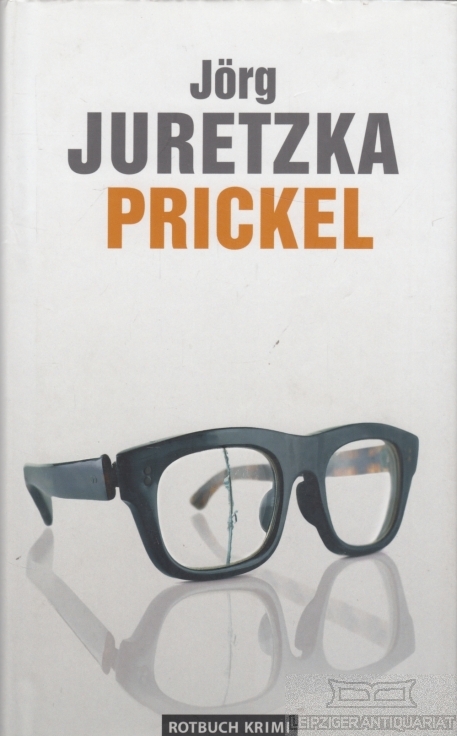 Prickel Kriminalroman - Juretzka, Jörg