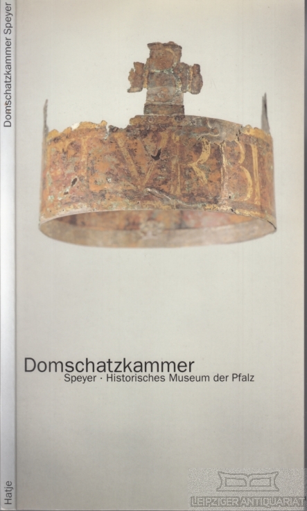 Domschatzkammer Speyer - Grewenig, Meinrad Maria (Hrsg.)