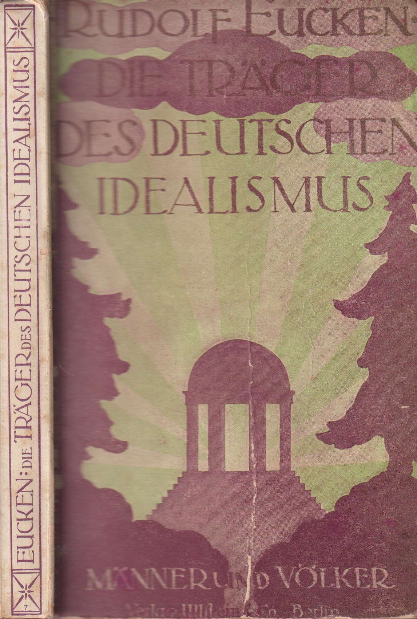 Die Träger des deutschen Idealismus - Eucken, Rudolf