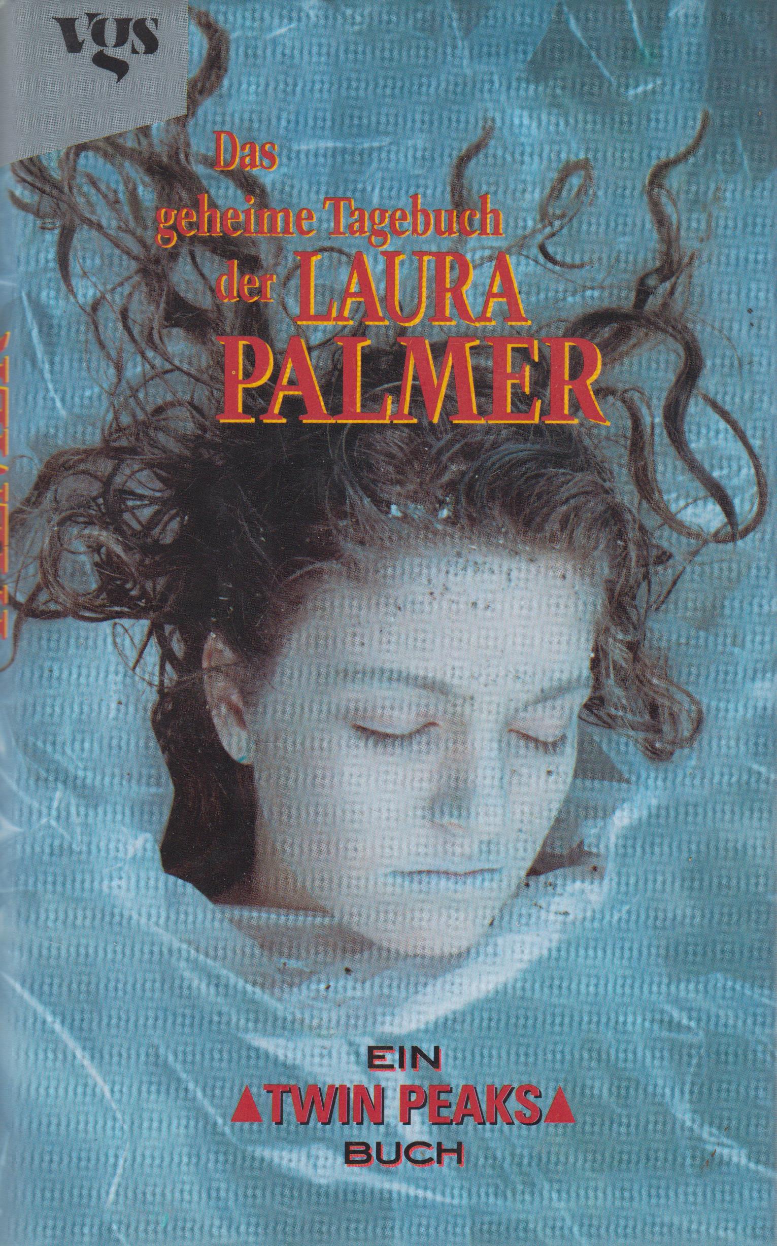 Das geheime Tagebuch der Laura Palmer Ein Twin Peaks Buch 5. Auflage - Lynch, Jennifer
